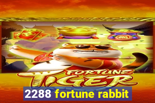 2288 fortune rabbit